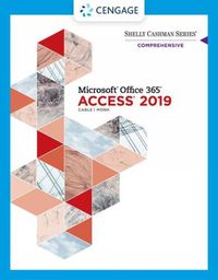 Cover image for Shelly Cashman Series (R) Microsoft (R) Office 365 (R) & Access (R)2019 Comprehensive