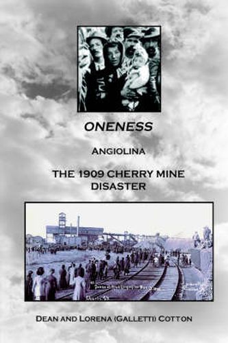 Cover image for Oneness: Angiolina the 1909 Cherry Mine Disaster