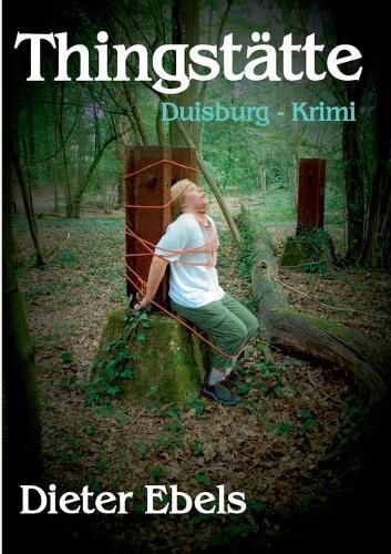 Thingstatte: Duisburg-Krimi