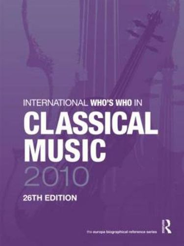 Cover image for International Who's Who in Classical Music 2010