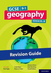 Cover image for GCSE 9-1 Geography Edexcel B: GCSE 9-1 Geography Edexcel B Revision Guide