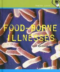 Cover image for Food Borne Illnesses