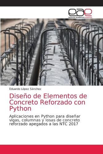 Cover image for Diseno de Elementos de Concreto Reforzado con Python