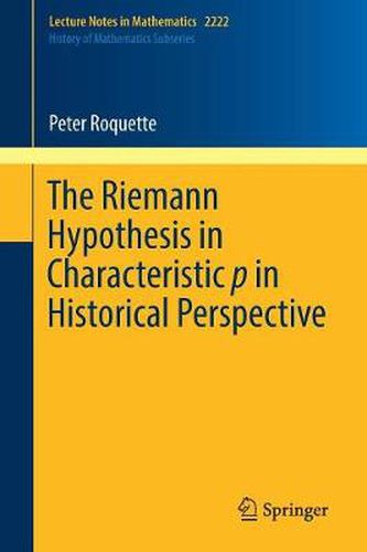 Cover image for The Riemann Hypothesis in Characteristic p in Historical Perspective