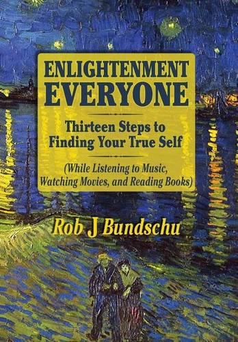 Cover image for Enlightenment Everyone: Thirteen Steps to Finding Your True Self