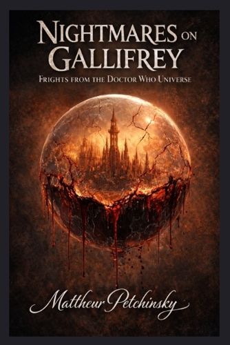 Cover image for Nightmares on Gallifrey