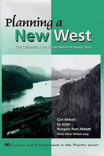 Planning a New West: The Columbia River Gorge National Scenic Area