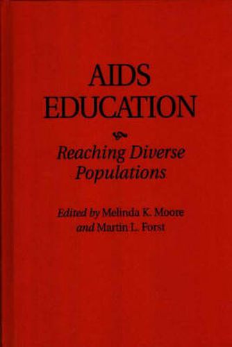 AIDS Education: Reaching Diverse Populations