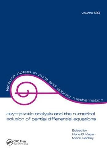 Cover image for Asymptotic Analysis and the Numerical Solution of Partial Differential Equations