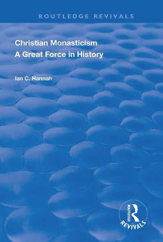 Cover image for Revival: Christain Monasticism - A Great Force in History (1925)