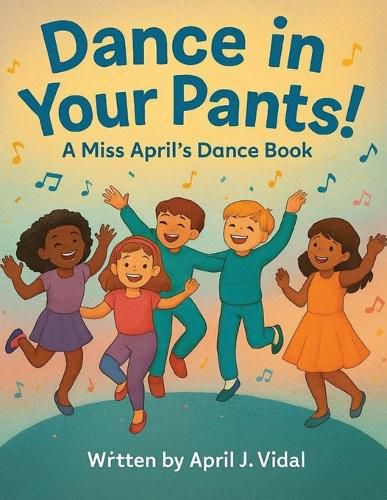Cover image for Dance in Your Pants!
