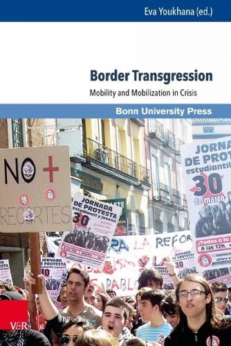 Cover image for Border Transgression: Mobility and Mobilization in Crisis