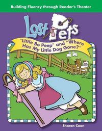 Cover image for Lost Pets: Little Bo Peep  and  Where Has My Little Dog Gone?