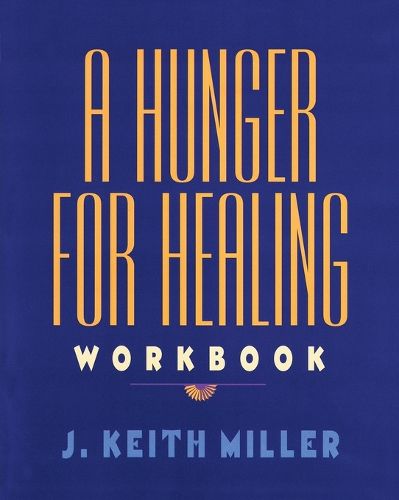 Cover image for A Hunger for Healing Workbook