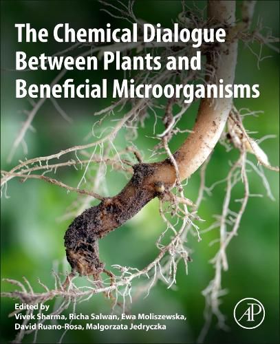 Cover image for The Chemical Dialogue Between Plants and Beneficial Microorganisms