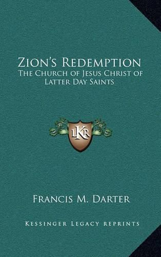 Cover image for Zion's Redemption: The Church of Jesus Christ of Latter Day Saints