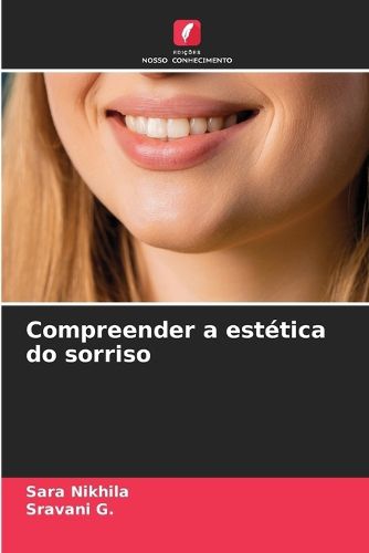 Cover image for Compreender a estetica do sorriso
