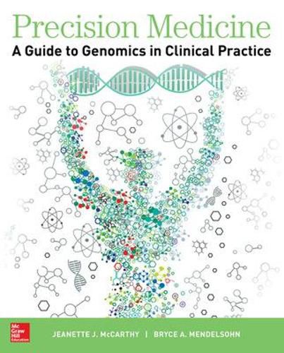 Cover image for Precision Medicine: A Guide to Genomics in Clinical Practice