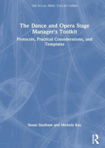 The Dance and Opera Stage Manager's Toolkit