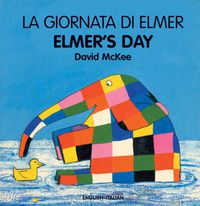 Cover image for Elmer's Day (English-Italian)