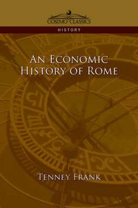 Cover image for An Economic History of Rome