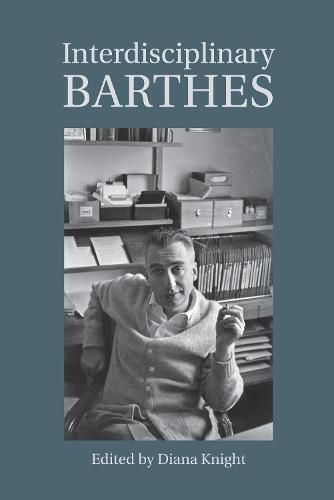 Cover image for Interdisciplinary Barthes