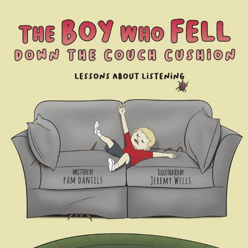 The Boy Who Fell Down the Couch Cushion