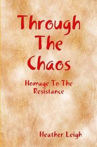 Cover image for Through The Chaos