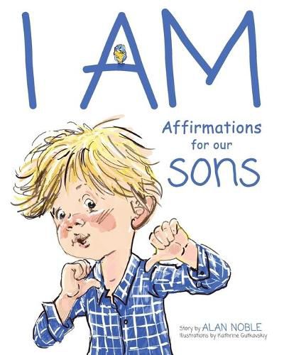 Cover image for I AM, Affirmations For Our Sons: Powerful Affirmations for Children