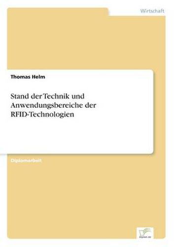 Cover image for Stand der Technik und Anwendungsbereiche der RFID-Technologien