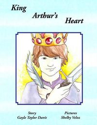 Cover image for King Arthur's Heart