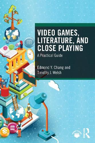 Cover image for Video Games, Literature, and Close Playing