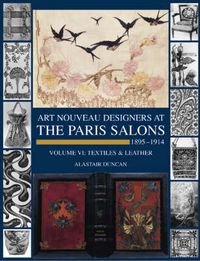 Cover image for Art Nouveau Designers at the Paris Salons: 1895-1914