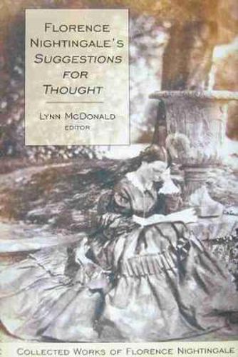 Florence Nightingaleas Suggestions for Thought: Collected Works of Florence Nightingale, Volume 11