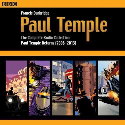 Cover image for Paul Temple: The Complete Radio Collection: Volume Four: Paul Temple Returns (2006-2013)