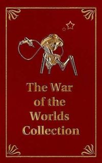 Cover image for The War of the Worlds Collection