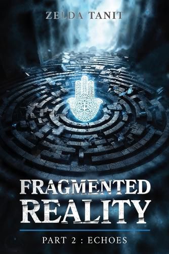 Cover image for Fragmented Reality Part 2