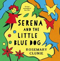 Cover image for Serena and the Little Blue Dog