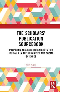 Cover image for The Scholars' Publication Sourcebook