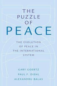 Cover image for The Puzzle of Peace: The Evolution of Peace in the International System