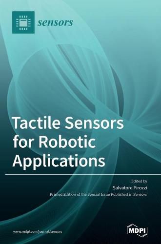 Cover image for Tactile Sensors for Robotic Applications