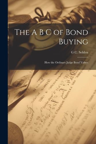 Cover image for The A B C of Bond Buying