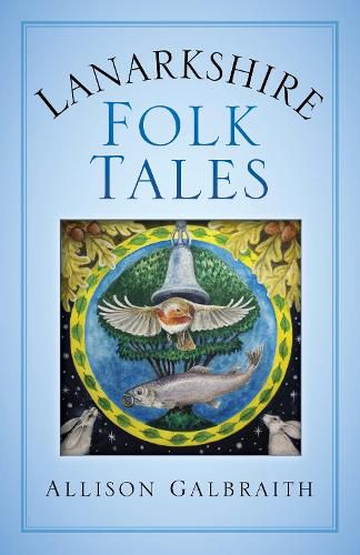 Cover image for Lanarkshire Folk Tales