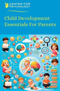 Cover image for Child Development Essentials For Parents