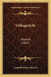 Cover image for Volksgericht: Novelle (1882)