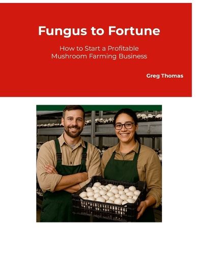 Cover image for Fungus to Fortune