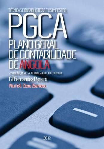 Cover image for PCGA-Plano Geral de Contabilidade de Angola: Plano de Contas anotado/ Guia de Angola