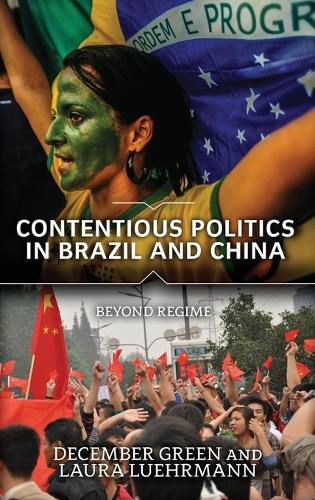 Contentious Politics in Brazil and China: Beyond Regime