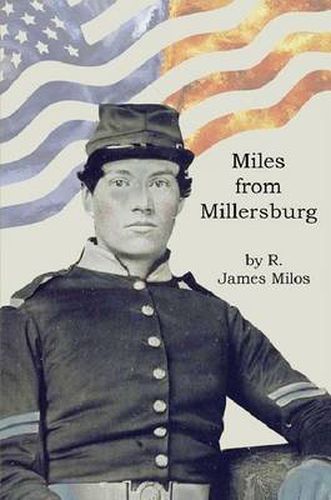 Cover image for Miles from Millersburg