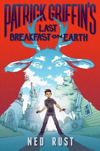 Cover image for Patrick Griffin's Last Breakfast on Earth